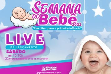 LIVE de abertura da Semana do Bebê 2021 - ''Um olhar a primeira infância''.