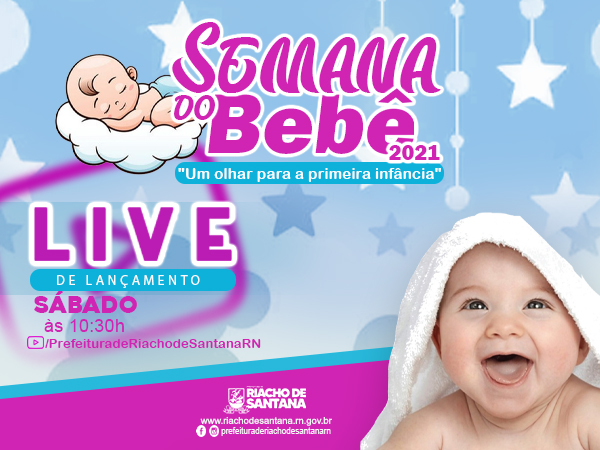LIVE de abertura da Semana do Bebê 2021 - 